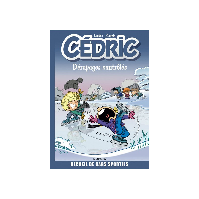 Cédric Best Of - Tome 2 - Dérapages contrôlés
