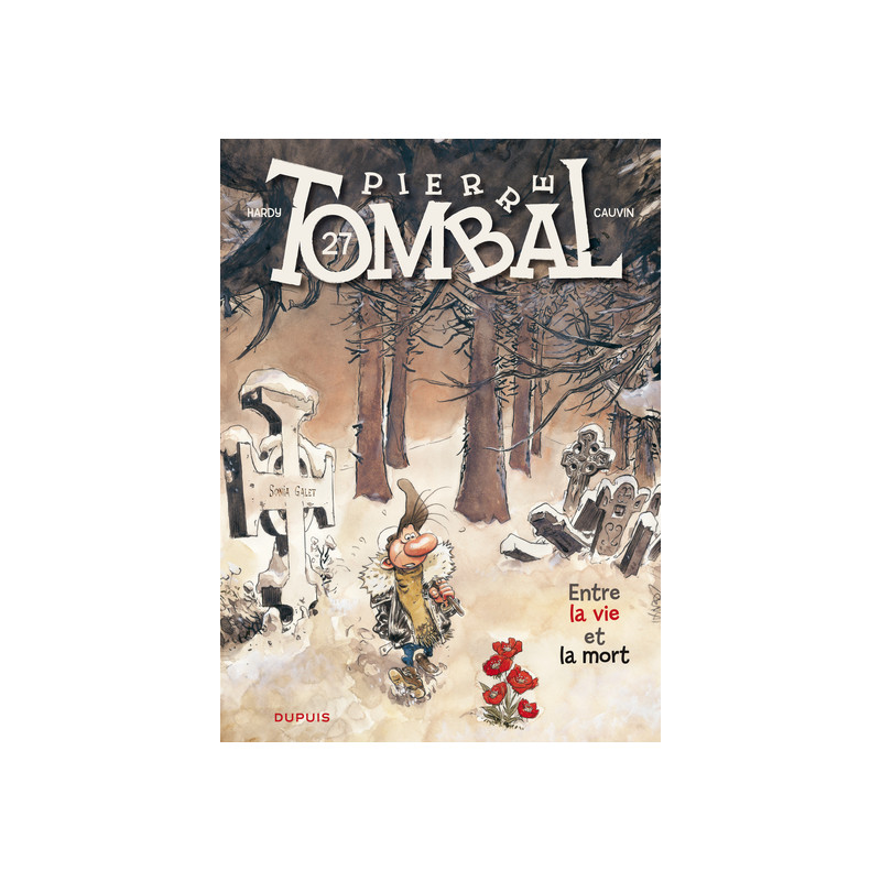 Pierre Tombal - Tome 27 - Entre la vie et la mort