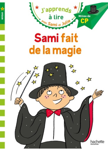 Sami et Julie CP Niveau 2 Sami fait de la magie