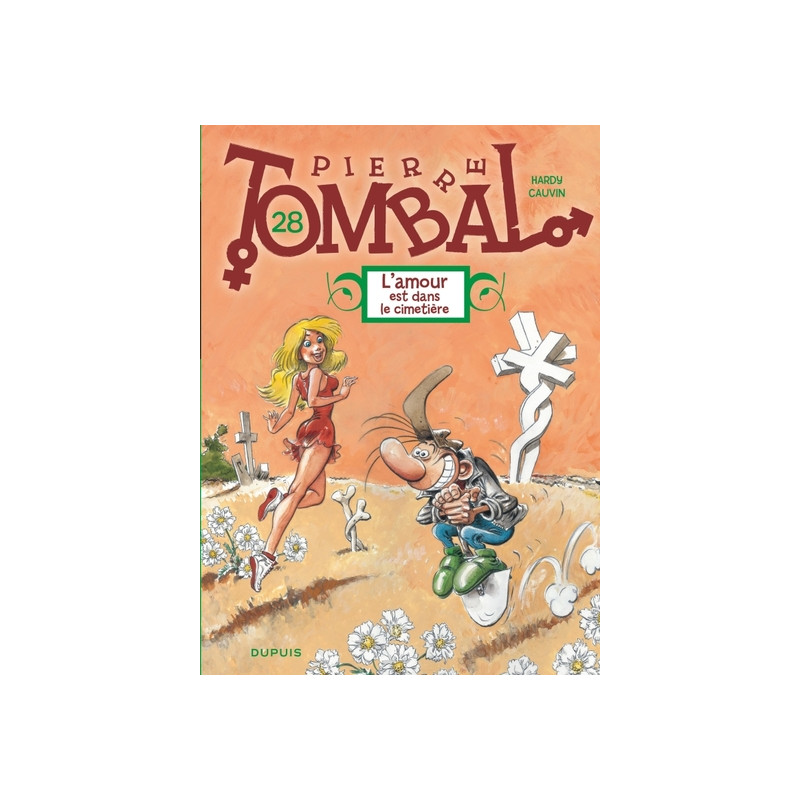 Pierre Tombal - Tome 28 - L'amour est dans le cimetière