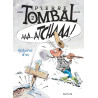 Pierre Tombal - Tome 2 - Histoires d’os