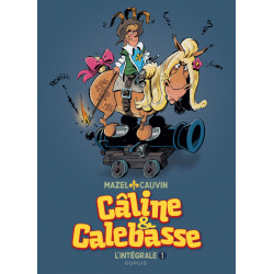 Câline et Calebasse -...