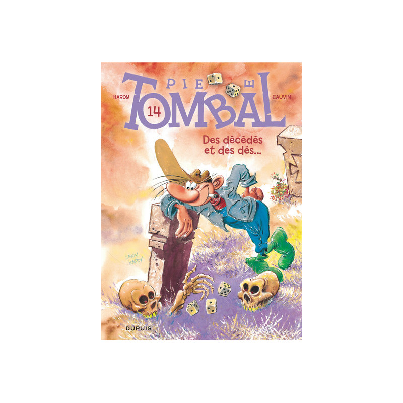 Pierre Tombal - Tome 14 - Des décédés et des dés…
