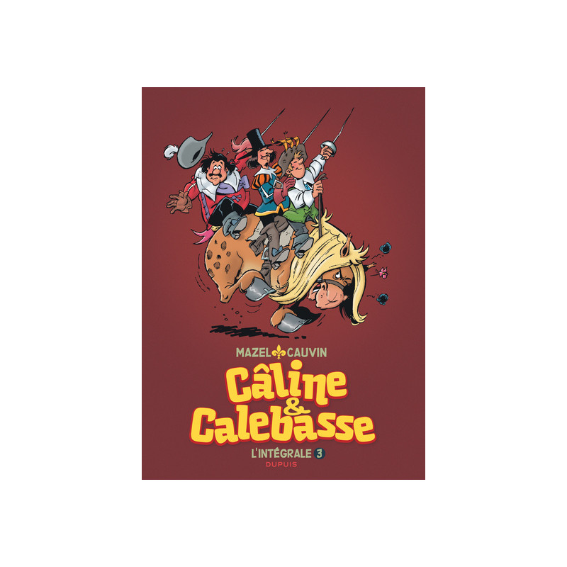 Câline et Calebasse - L'intégrale - Tome 3 - 1985-1992