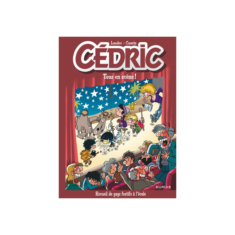 Cédric Best Of - Tome 7 - Tous en scène !