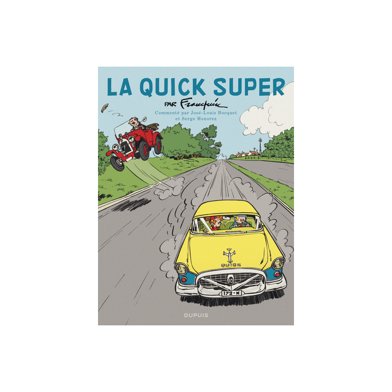 Spirou - édition commentée - La Quick Super