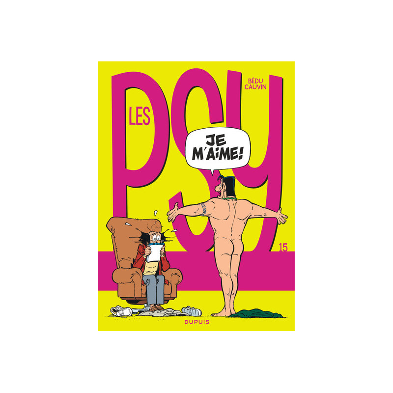 Les Psy - Tome 15 - Je m'aime !