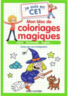 Je suis en CE1 - Mon bloc de coloriages magiques - CE1