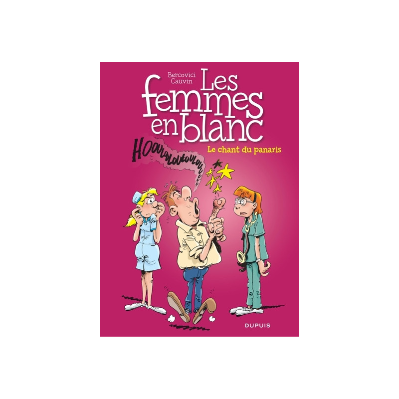 Les femmes en blanc - Tome 32 - Le chant du panaris