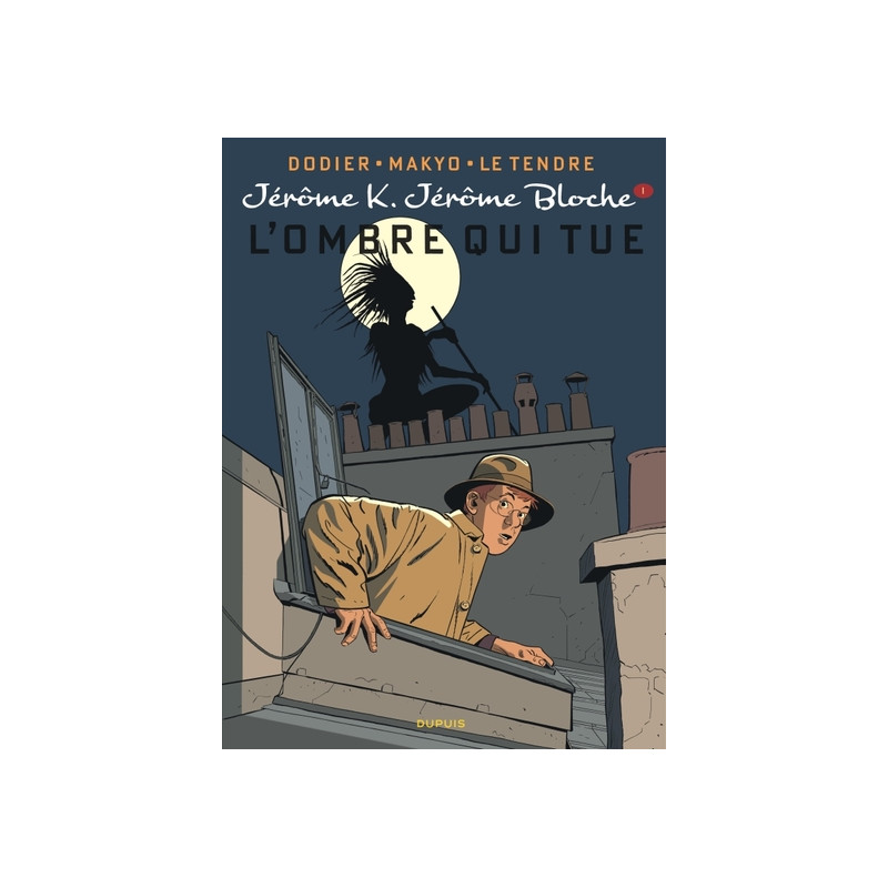 Jérôme K. Jérôme Bloche - Tome 1 - L'Ombre qui tue