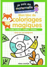 Je suis en maternelle - Mon bloc de coloriages magiques - Chez les moyens
