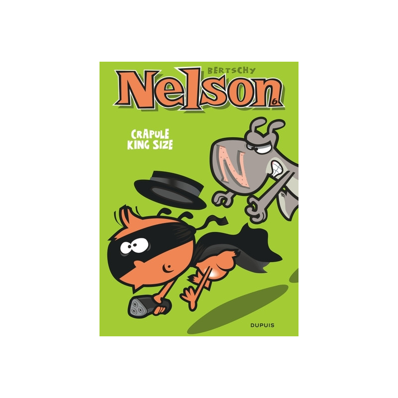 Nelson - Tome 6 - Crapule King Size