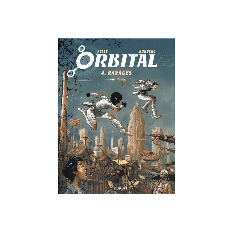 Orbital - Tome 4 - Ravages