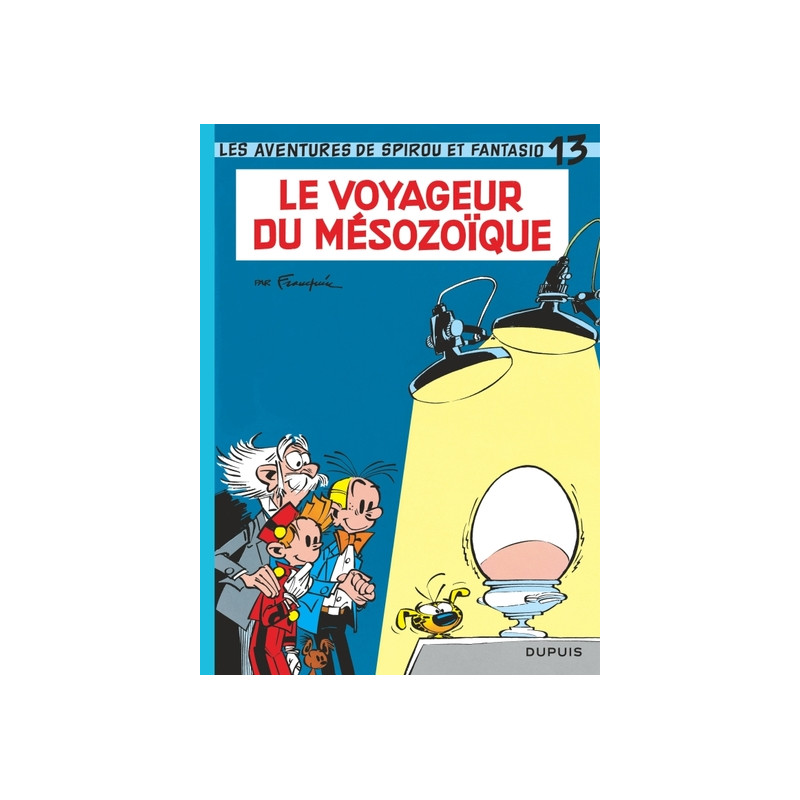 Spirou et Fantasio - Tome 13 - Le Voyageur du Mésozoïque