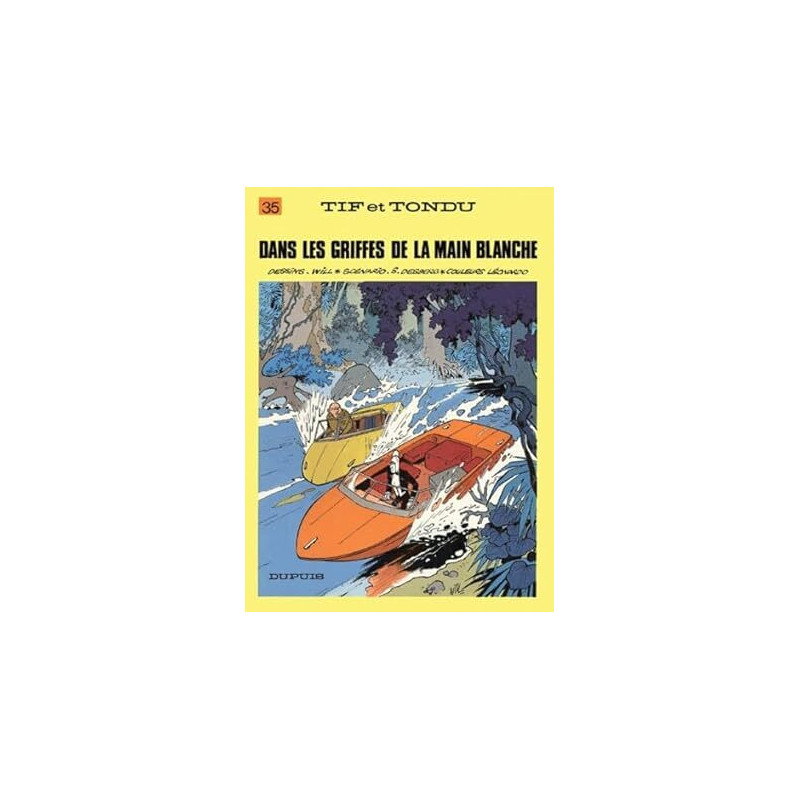 Tif et Tondu - Tome 35 - Dans les griffes de la Main Blanche