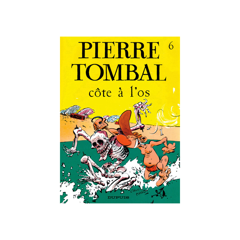 Pierre Tombal - Tome 6 - Côte à l’os