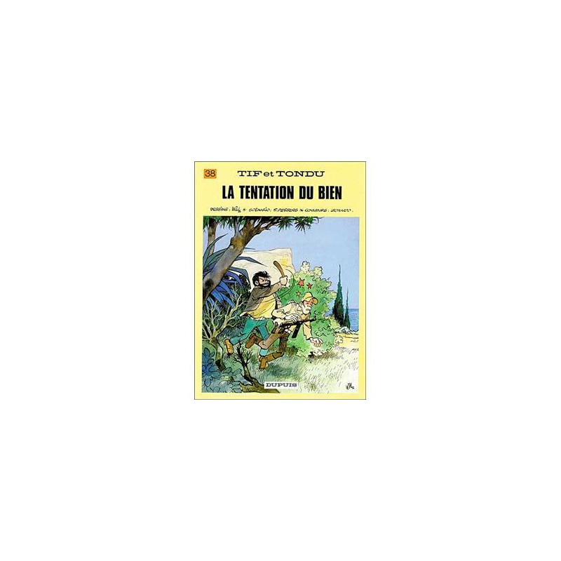 Tif et Tondu - Tome 38 - La Tentation du Bien