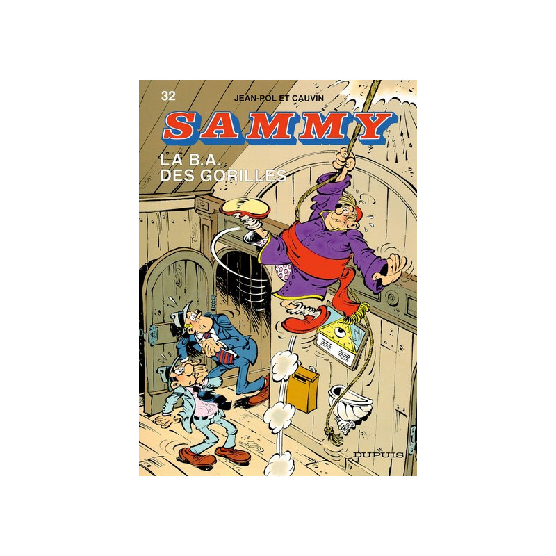 Sammy - Tome 32 - La B. A. des Gorilles