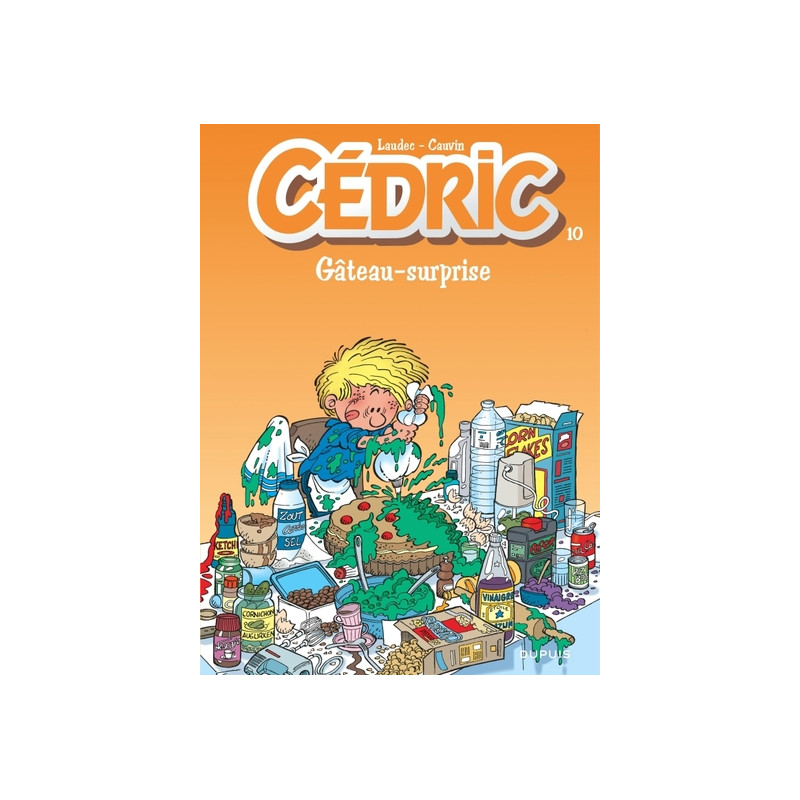 Cédric - Tome 10 - Gâteau-surprise