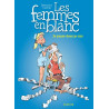 Les femmes en blanc - Tome 20 - Je panse donc je suis