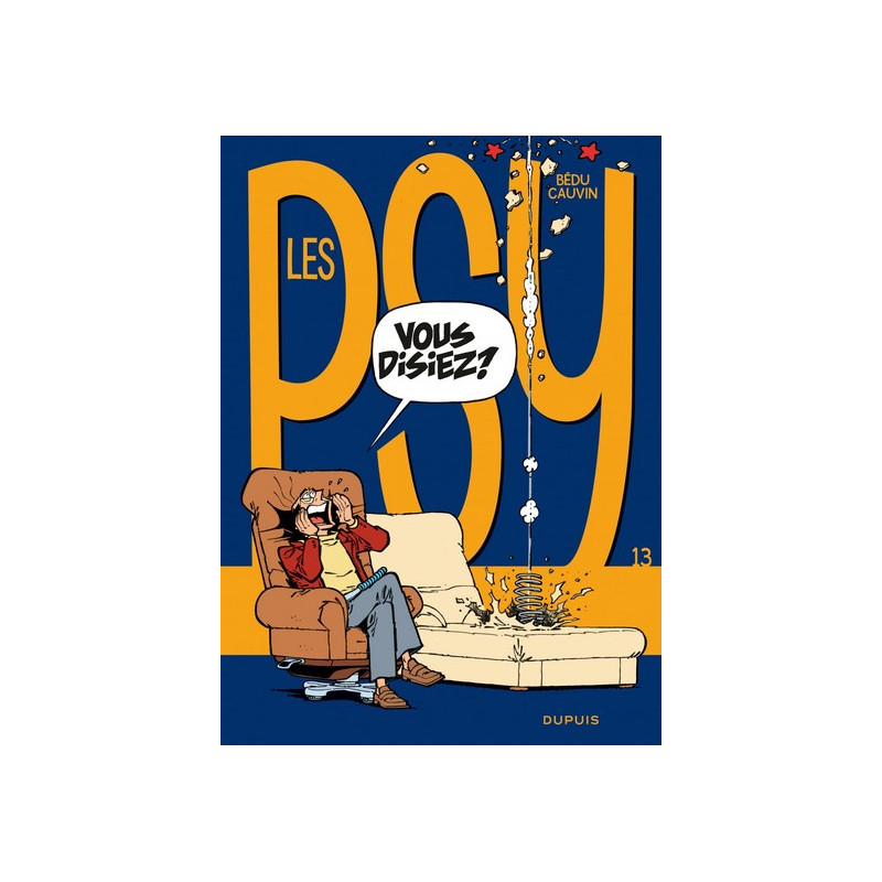Les Psy - Tome 13 - Vous disiez ?