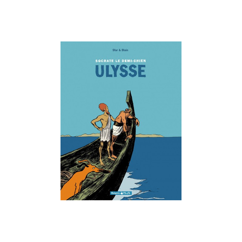 Socrate le demi-chien - Tome 2 - Ulysse