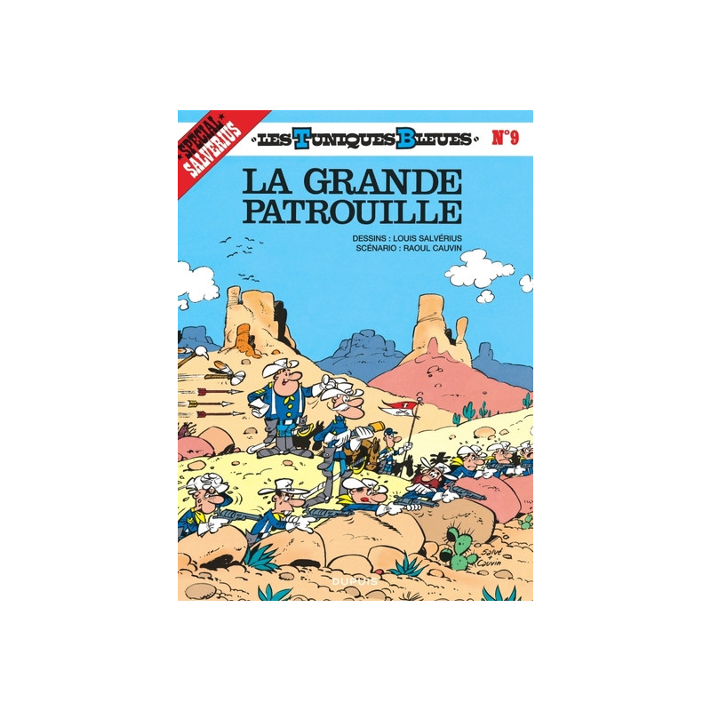 Les Tuniques Bleues - Tome 9 - La Grande patrouille