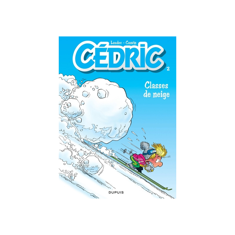 Cédric - Tome 2 - Classes de neige