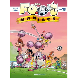 Les Footmaniacs - tome 13 -...