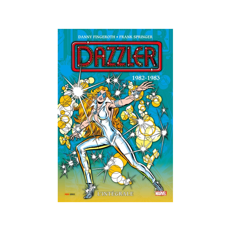 Dazzler : L'intégrale 1982-1983 (T02)