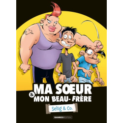 Ma soeur & mon beau-frère -...