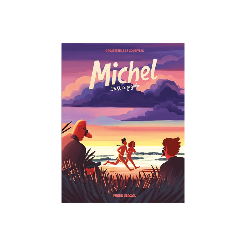 Michel - Tome 02 - Just a gigolo