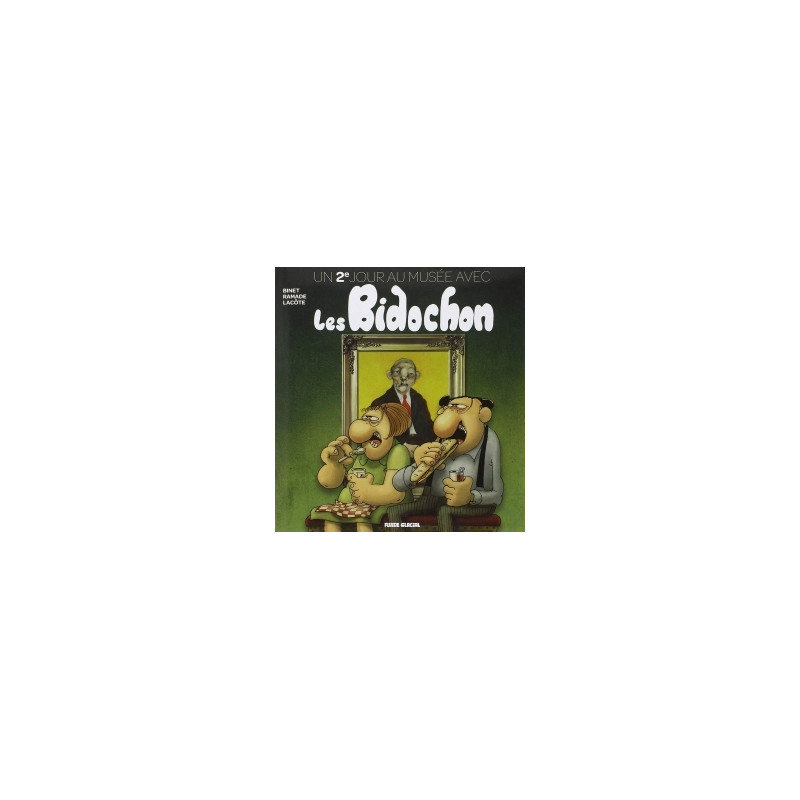 Un jour au musée avec les Bidochon - Tome 02