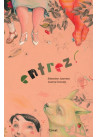 ENTREZ !