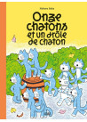 Onze chatons et  un drôle de chaton