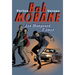 Bob Morane Les mangeurs d'âmes