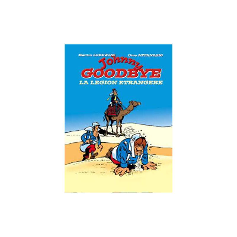 Johnny Goodbye La légion étrangère