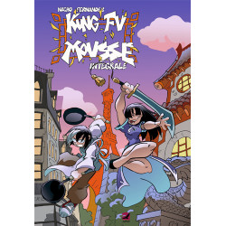 Kung Fu Mousse (Intégrale)