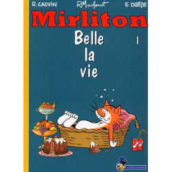 Mirliton T01 Belle la vie
