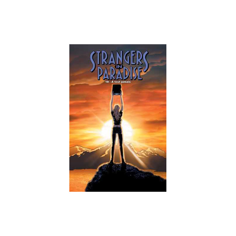 Strangers in Paradise T18 A tout jamais