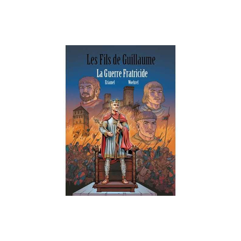 Les fils de Guillaume T03