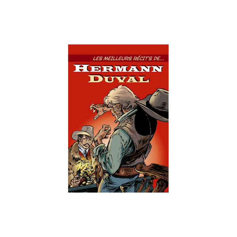 Meilleurs Récits de ... T17 Hermann / Duval