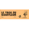 Le trou du souffleur T01