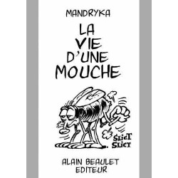 Vie d'une mouche (La)