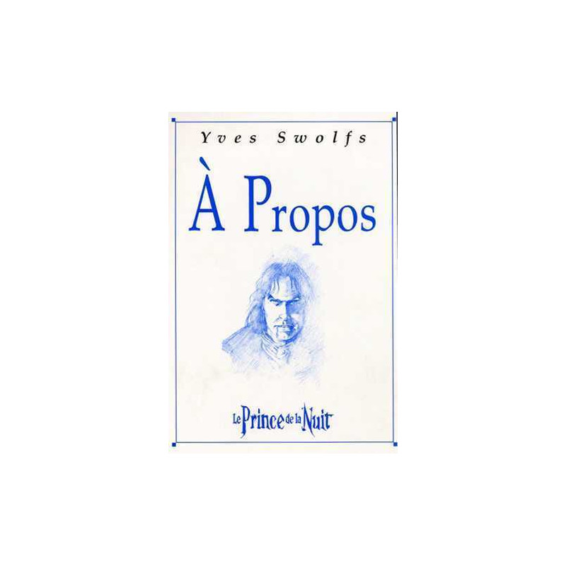 A Propos du Prince de la Nuit (Y. Swolfs)
