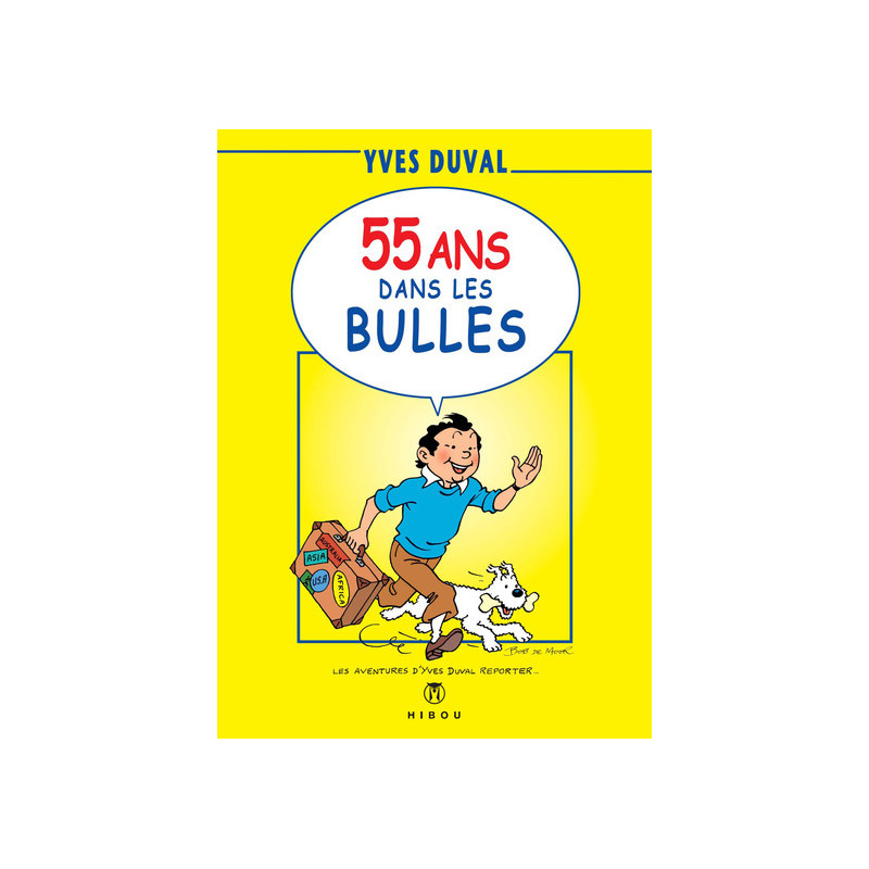 55 ans dans les bulles