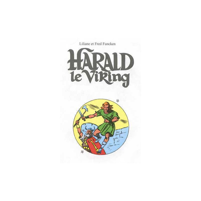 Harald le Viking Intégrale 1