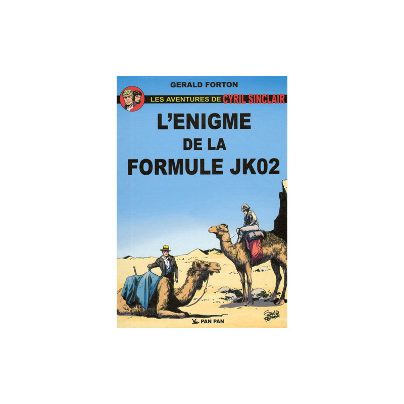 Cyril Sinclair T01, l'énigme de la formule JK02
