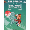 Pti Spirou n°3 Bin, koué ou la pou fé ?