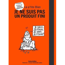 Je ne suis pas un produit fini